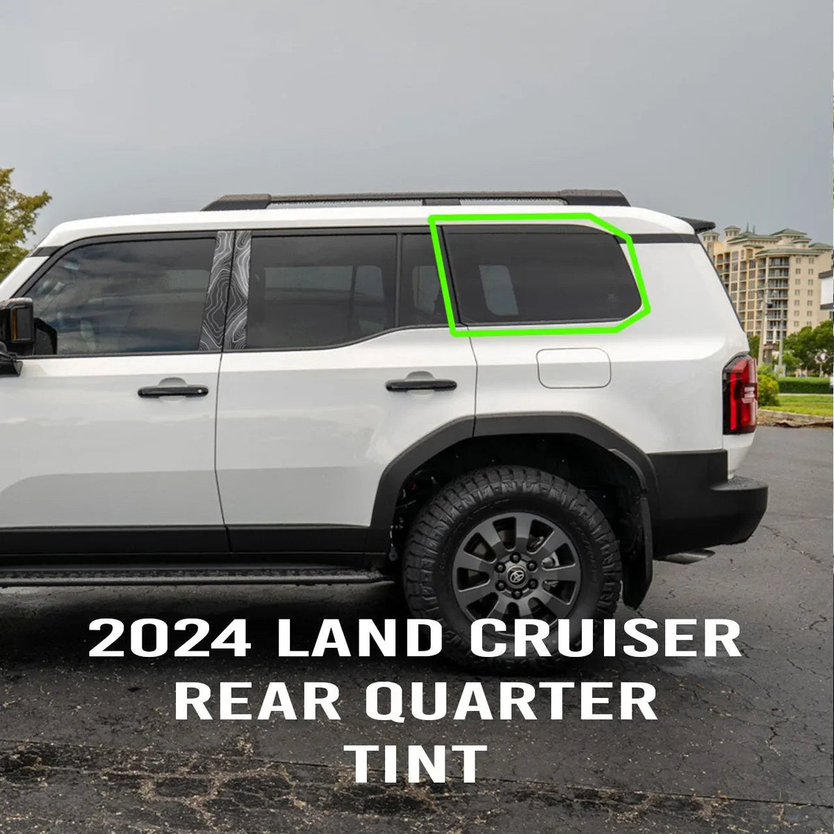 DIY Window Tint Kit - 2024+ Land Cruiser