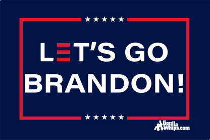 Let's Go Brandon 2x3 Grommet Whip Flag Double Layer, 3X Stitching, UV Fabric, USA Made