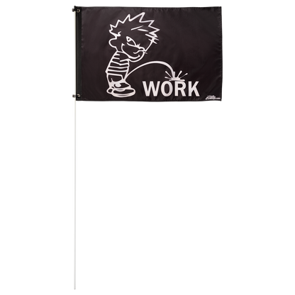 Pee On Work 2x3 Grommet Whip Flag
