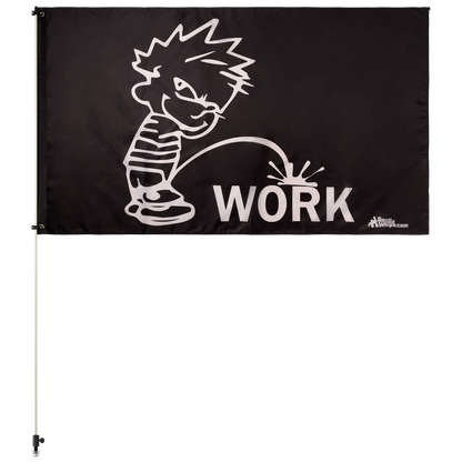 Pee On Work 3x5 Grommet Whip Flag